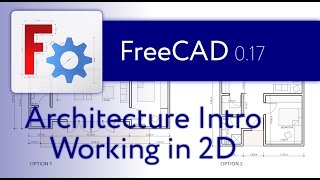 FreeCAD Architecture Intro  01 [upl. by Nairb]