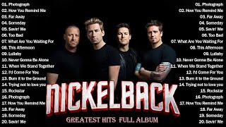 Best Songs Nickelback Full Album 2023  Nickelback Greatest Hits Collections Of All Time [upl. by Charline520]