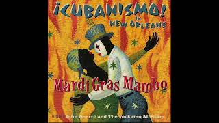 It Do Me Good  Mardi Gras Mambo  Cubanismo [upl. by Licha312]