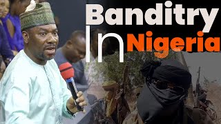 Banditry In Nigeria Is Not Something To Joke With [upl. by Ohnuj]