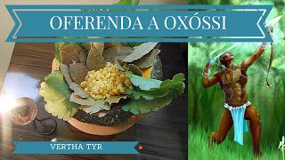 OFERENDA PARA OXÓSSI  orixá da fartura e da riqueza [upl. by Harrus]