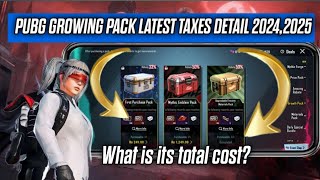 PUBG GROWING PACK LATEST TAXES DETAIL  KITNA TAX LAGTA HE❓ALL GROWING PACK TOTAL AMOUNT WITH PROOF [upl. by Jens782]