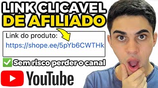 Como Colocar Link de Afiliado na Descrição dos Vídeos do YouTube Link clicável [upl. by Valer425]