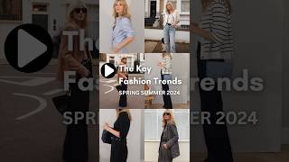 The key Spring Summer Fashion Trends to know for 2024 fashion [upl. by Mansfield]