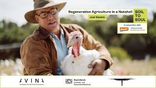 Joel Salatin Regenerative Agriculture in a nutshell I Soil to Soul Symposium 2024 [upl. by Rooke]