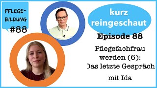 Trotz Pflegeplanung in der Prüfung auf das Gegenüber eingehen  kurz reingeschaut in Episode 88 [upl. by Ainotal104]