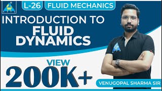 Fluid Mechanics  Module 4  Introduction to Fluid Dynamics Lecture 26 [upl. by Halladba]