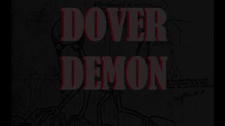 The Dover Demon [upl. by Schreiber574]