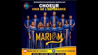 Chœur Voix de lEspérance  Mariam [upl. by Brietta]