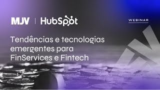 Webinar  Tendências e tecnologias para FinServices e Fintech [upl. by Himelman706]