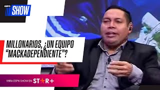 ¿Millonarios es quotMackadependientequot Se CALENTÓ el debate en ESPN F Show Colombia [upl. by Anitsuj]