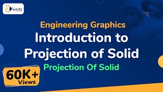 Introduction to Projection of Solid  Projection Of Solids  Engineering Drawing [upl. by Quintana]