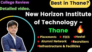 New Horizon Institute of Technology  Thane  College Review 🔥  All Information 💯  Best in Thane❓ [upl. by Weikert]