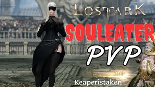 Lost Ark  Souleater DESTROY PvP [upl. by Laehcor]