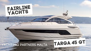 Fairline Yachts Targa 45 GT  Yachting Partners Malta [upl. by Nivlek]