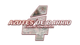 Azotes de Barrio Cap 70 [upl. by Kalagher]