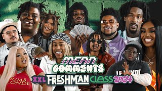 2024 XXL Freshmen Read Mean Comments  BigXthaPlug 4batz Hunxho That Mexican OT and More [upl. by Awjan734]