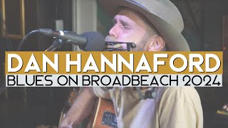 Dan Hannaford  Blues on Broadbeach 2024 [upl. by Eatnoled389]