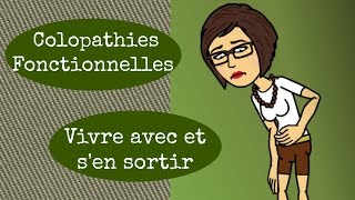 ★Colopathies Fonctionnelles★ sen sortir Ep 1 [upl. by Necila455]