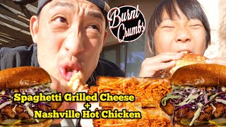 SPAGHETTI GRILLED CHEESE SANDWICH and NASHVILLE HOT CHICKEN Burnt Crumbs [upl. by Gauthier]