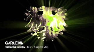 Tritonal amp Sibicky  Suzu Original Mix Garuda [upl. by Gniy422]