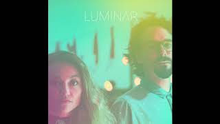 LUMINAR  Still Moving On [upl. by Viole]