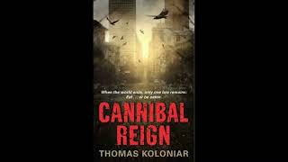 Cannibal Reign Thomas Koloniar clip1 AudioBook [upl. by Royal]