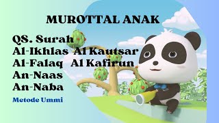 MUROTTAL ANAK JUZZ AMMA METODE UMMI murottalanak murottalanimasi murottal [upl. by Gayel]