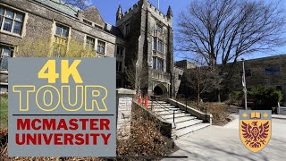 4K McMaster University Campus Tour Hamilton Ontario Canada 🇨🇦🍁 [upl. by Fugazy]