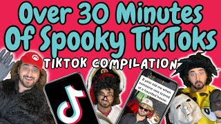 Over 30 Minutes of Spooky TikToks  TikTok Compilation [upl. by Ellehsram590]