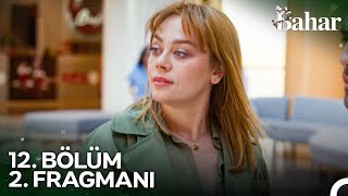 Bahar 12 Bölüm 2 Fragmanı  Sevdiğim Kadın Bunu Yapamaz [upl. by Grimona]