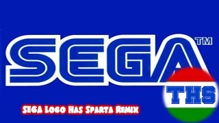 SEGA Logo Has Sparta Remix [upl. by Damas]