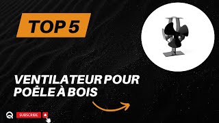 Top 5 Meilleur Ventilateur pour Poêle à Bois 2024 [upl. by Anaibaf]