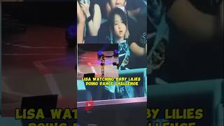 Lisas reaction to baby lilies dancing her challenge 🔥 lisa lisamanoban blackpink [upl. by Tacklind683]