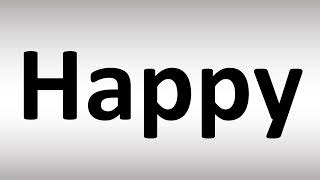 How to Pronounce Happy [upl. by Bettye]