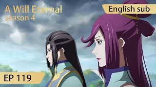 Eng Sub A Will Eternal EP119 Part3 [upl. by Ococ]