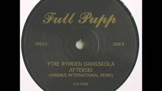 Ytre Rymden Dansskola  Afterski Magnus International Remix [upl. by Aerdno]