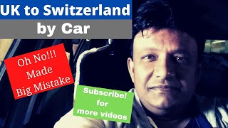 Travel road trip UK to Switzerland Holidays family How to enjoy your vacations on less budget [upl. by Brendan936]