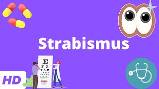 Strabismus Everything You Need To Know [upl. by Cadmann]