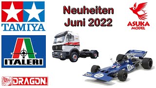 ✈️🚚 Angekündigte Modellbau Neuheiten Juni 2022  Tamiya Italeri Asuka Models und Dragon [upl. by Ruel]