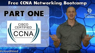 Cisco Certified Network Associate  CCNA 200301  Free CCNA 200301 Training Part One [upl. by Branca]