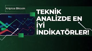 Teknik Analizde En İyi 3 İNDİKATÖR  Teknik Analiz Eğitimi  Kripto Altcoin Bitcoin BTC [upl. by Hosea]