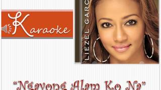 Liezel Garcia  Ngayong Alam Ko Na Karaoke  Two Wives OST [upl. by Taima]