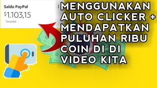 Cara Menggunakan Auto clicker  Dapat ribuan Coin Di Video Kita  ClipClaps Indonesi [upl. by Christopher]