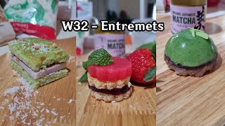 W32  Entremets [upl. by Nahtaoj]