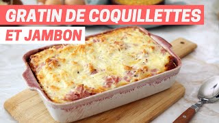 GRATIN DE COQUILLETTES et jambon [upl. by Natsirk]