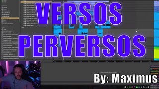 MAXIMUS  VERSOS PERVERSOS [upl. by Han]