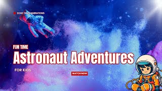 Bedtime Story for Kids  Astronaut Adventures in the Solar System  Space Adventure Story Bedtime [upl. by Vonnie720]