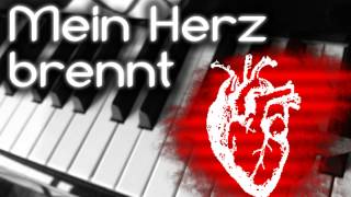 Mein Herz Brennt Rammstein Piano Version Cover [upl. by Jennica]