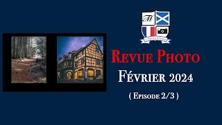 La Revue Photo de Février 2024 23 [upl. by Ardnuhs]